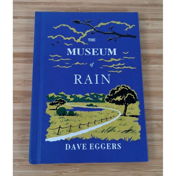 Other - The Museum of Rain‎ Hardcover Dave Eggers